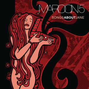 『ソングス・アバウト・ジェーン』（Songs About Jane） - マルーン5（Maroon 5）