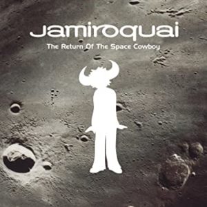 『スペース・カウボーイの逆襲』（The Return of the Space Cowboy）- ジャミロクワイ (Jamiroquai)