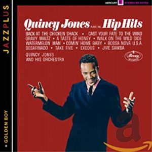『プレイズ・ヒップ・ヒット』（Plays Hip Hits）- クインシー・ジョーンズ（Quincy Jones）