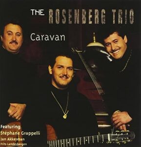 『キャラバン』（Caravan）- ローゼンバーグ・トリオ（Rosenberg Trio）