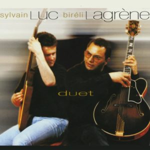 『デュエット』（Duet）- ビレリ・ラグレーン（Biréli Lagrène）&シルヴァン・リュック（Sylvain Luc）