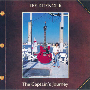 『キャプテンズ・ジャーニー』（The Captain's Journey）- リー・リトナー（Lee Ritenour）